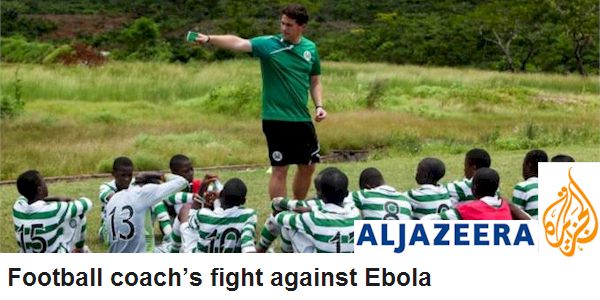 Football coach's fight against Ebola
