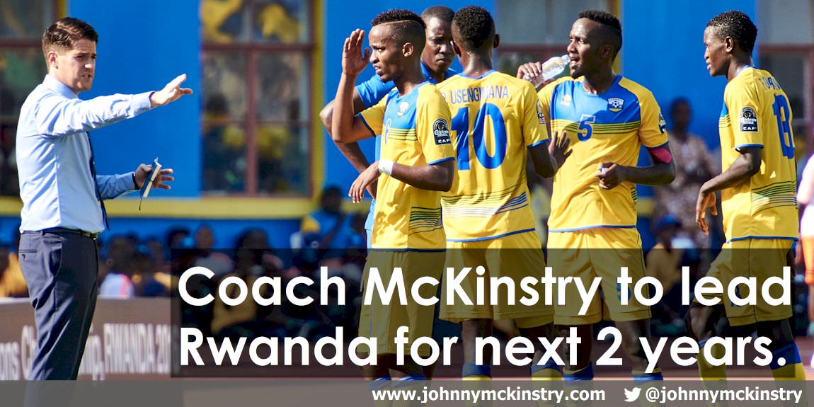 Coach McKinstry to lead Rwanda Amavubi for next 2 years.