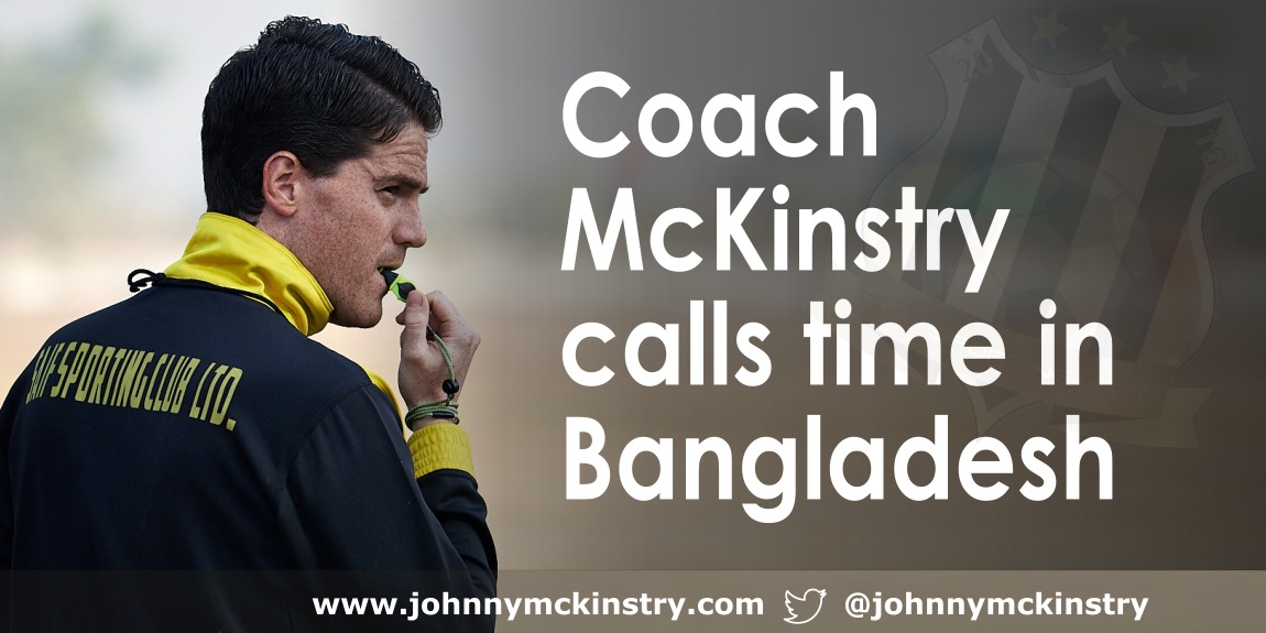 Coach McKinstry calls time in Bangladesh